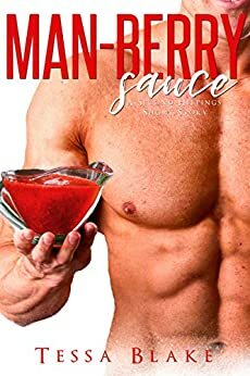 Man-Berry Sauce by Tessa Blake