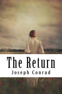 The Return by Joseph Conrad