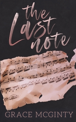 The Last Note by Grace McGinty