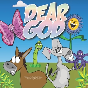 Dear God by Natasha M. Wilson