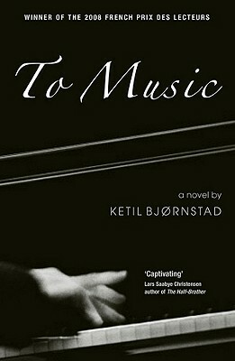 To Music by Ketil Bjørnstad