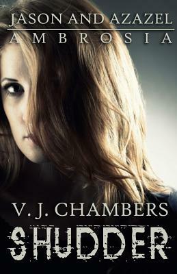 Shudder by V. J. Chambers