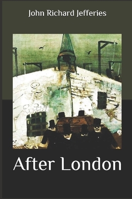 After London Illustrated by John Richard Jefferies