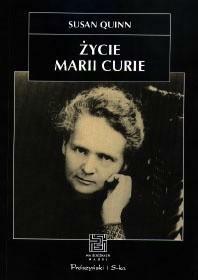 Życie Marii Curie by Susan Quinn
