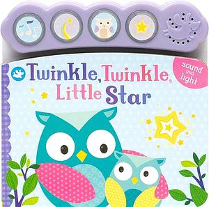 Light Up Sound Book: Twinkle Twinkle Little Star by Parragon Books Staff