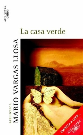 La casa verde (Primer capítulo) by Mario Vargas Llosa