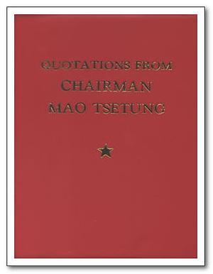Quotations from Chairman Mao Tse-Tung by Mao Zedong