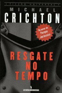 Resgate no Tempo by Joaquim N. Gil, Michael Crichton