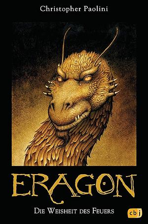 Eragon: Die Weisheit des Feuers by Christopher Paolini