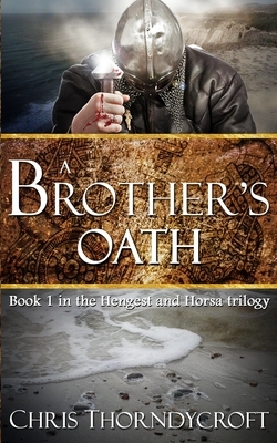 A Brother's Oath by Chris Thorndycroft