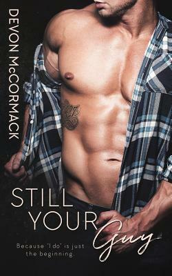 Still Your Guy by Devon McCormack
