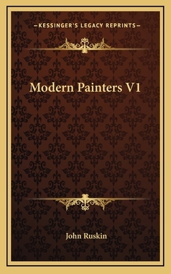 Modern Painters V1 by John Ruskin
