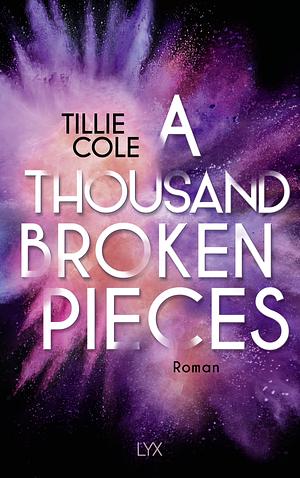 A Thousand Broken Pieces by Tillie Cole