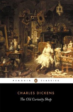 The Old Curiosity Shop by Charles Dickens