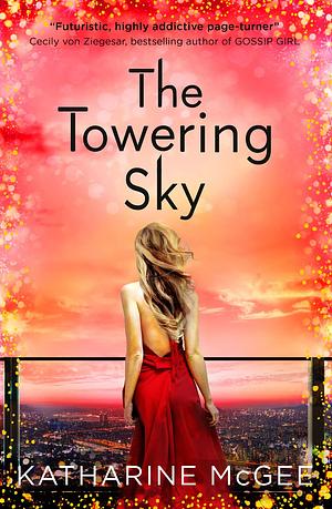 The Towering Sky by Katharine McGee