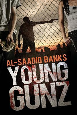 Young Gunz by Al-Saadiq Banks