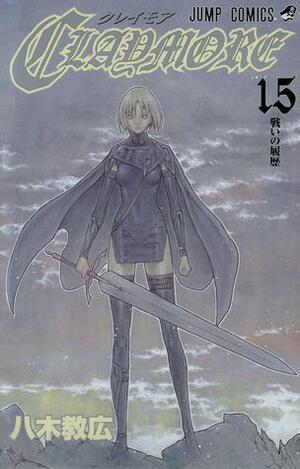 Claymore: Genesis of War by Norihiro Yagi