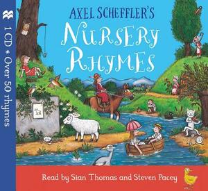 Axel Scheffler's Nursery Rhymes by Axel Scheffler