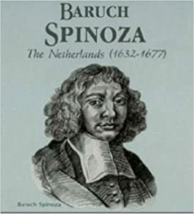 Baruch Spinoza: The Netherlands by Thomas Cook
