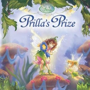 Prilla's Prize by The Walt Disney Company, Lisa Papademetriou