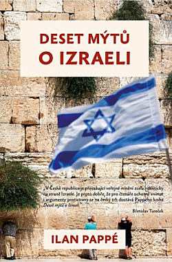 Deset mýtů o Izraeli by Ilan Pappé