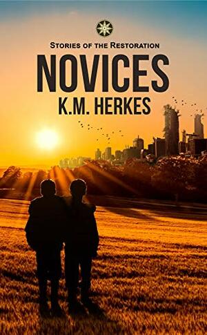 Novices by K.M. Herkes