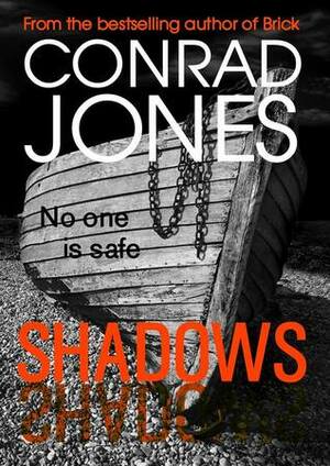 Shadows by Conrad Jones