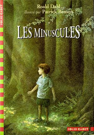 Les Minuscules by Roald Dahl