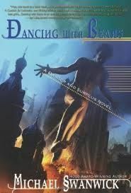 Dancing with Bears by Michael Swanwick