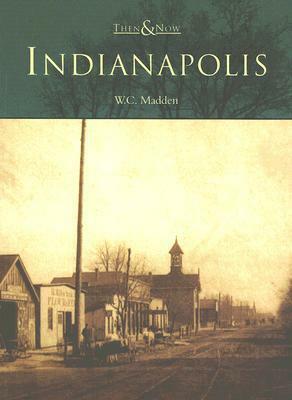 Indianapolis, Indiana by W.C. Madden