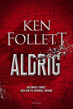 Aldrig by Ken Follett