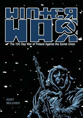 Winter War by Kurt Belcher, Henrick Horvath, Stuart Berryhill