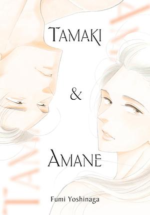 Tamaki and Amane by Fumi Yoshinaga