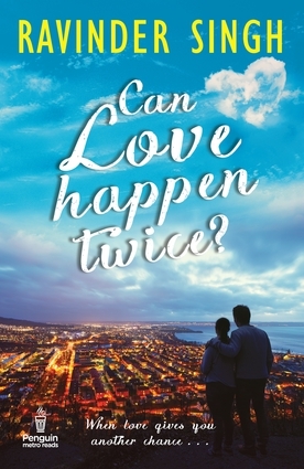 Can Love Happen Twice? by Ravinder Singh
