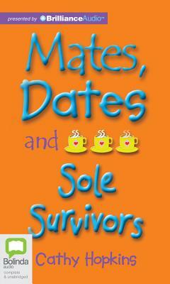 Mates, Dates and Sole Survivors by Cathy Hopkins