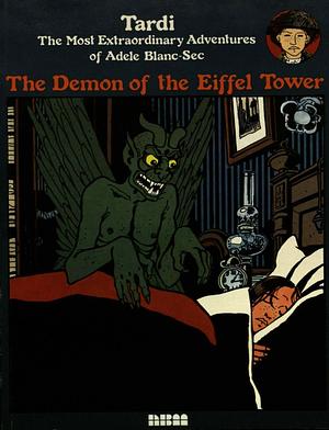 The Demon of the Eiffel Tower by Jacques Tardi