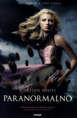 Paranormalno by Kiersten White