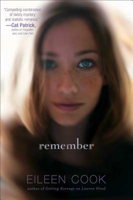 Remember by Eileen Cook