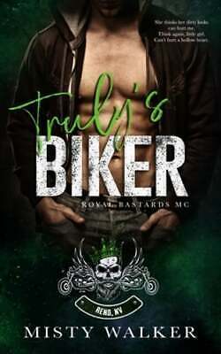 Truly's Biker by Misty Walker
