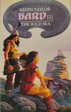 The Wild Sea by Keith John Taylor