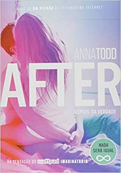 Depois da Verdade by Anna Todd