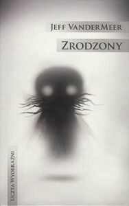 Zrodzony by Jeff VanderMeer