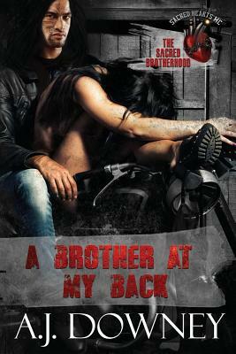 A Brother At My Back by A.J. Downey