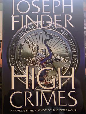 High Crimes by Joseph Finder