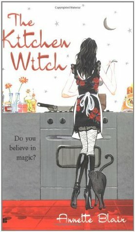 The Kitchen Witch by Annette Blair