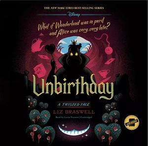 Unbirthday by Liz Braswell