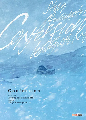 Confession by Nobuyuki Fukumoto, Kaiji Kawaguchi