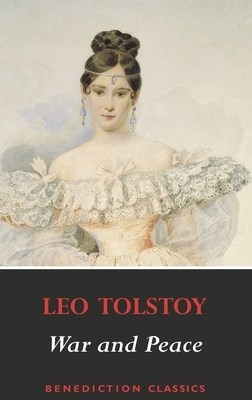 War and Peace by Leo Tolstoy