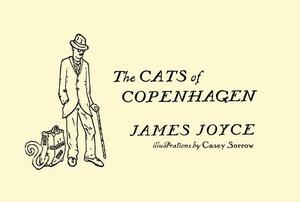 The Cats of Copenhagen by James Joyce