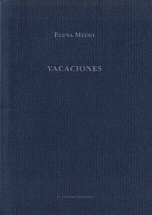 Vacaciones by Elena Medel